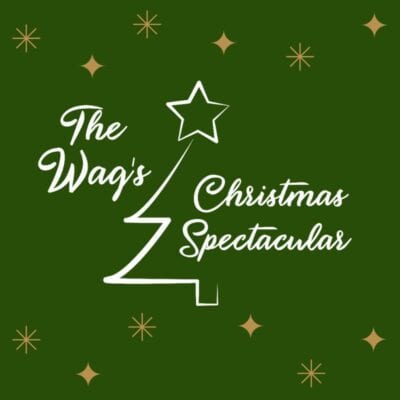 The Wag Christmas Show